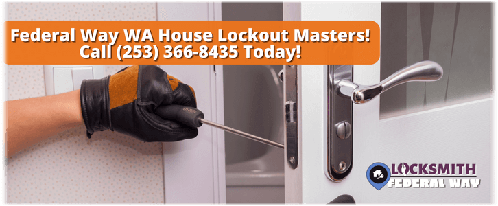 House Lockout Service Federal Way WA (253) 366-8435 